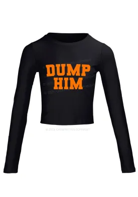 Dump Him Long Sleeve Crop Top Cherrykitten
